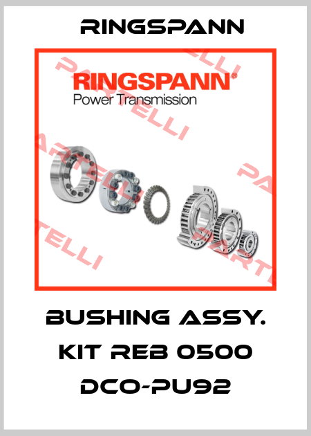 Bushing Assy. Kit REB 0500 DCO-PU92 Ringspann