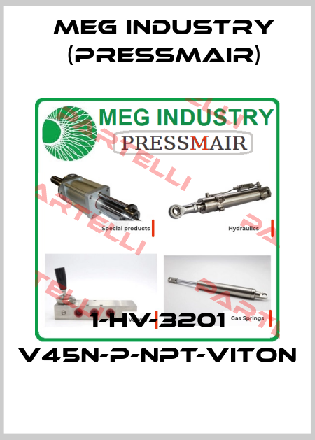 1-HV-3201 V45N-P-NPT-VITON Meg Industry (Pressmair)