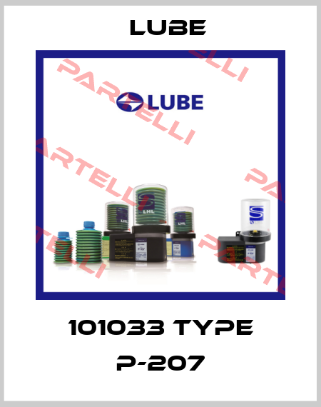 101033 Type P-207 Lube