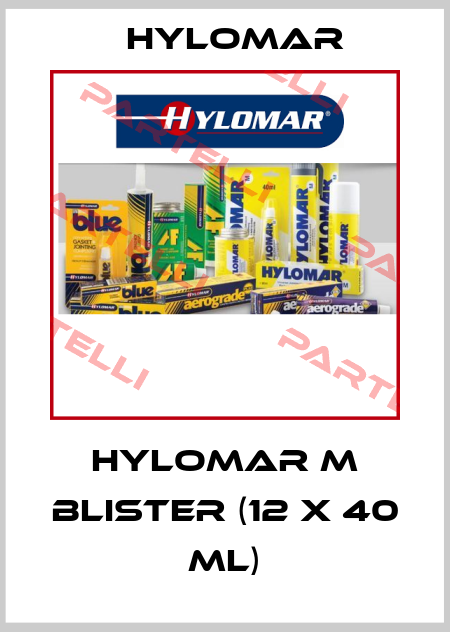 HYLOMAR M BLISTER (12 X 40 ML) Hylomar