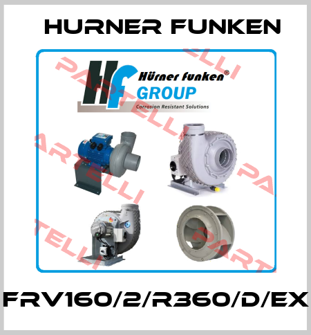 FRv160/2/R360/D/EX Hurner Funken