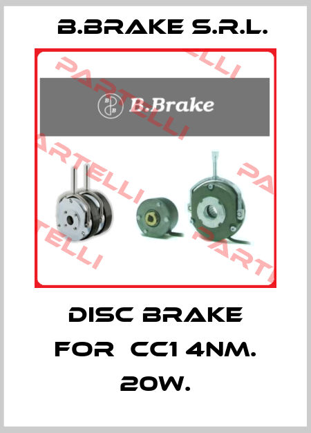 Disc brake for  CC1 4Nm. 20W. B.Brake s.r.l.