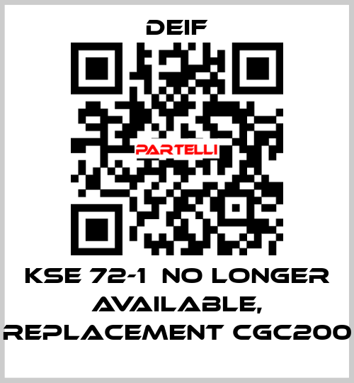KSE 72-1  no longer available, replacement CGC200 Deif