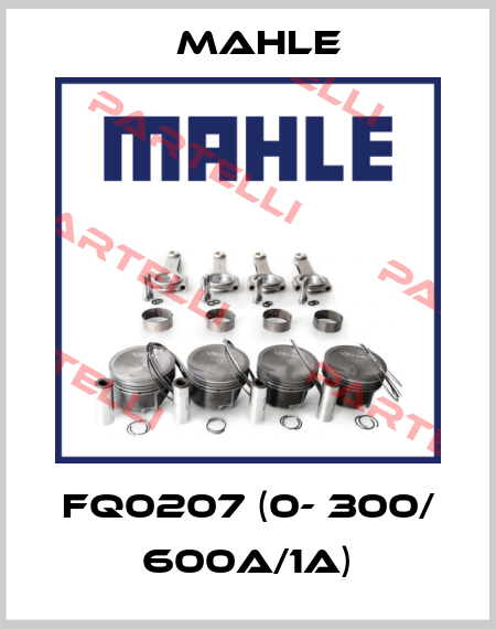 FQ0207 (0- 300/ 600A/1A) Mahle