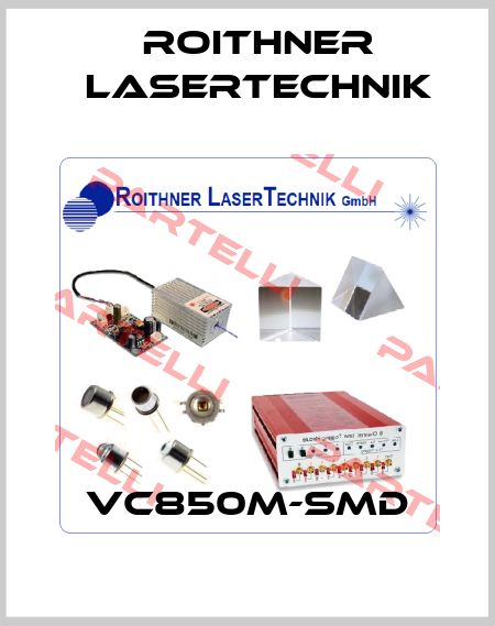 VC850M-SMD Roithner LaserTechnik