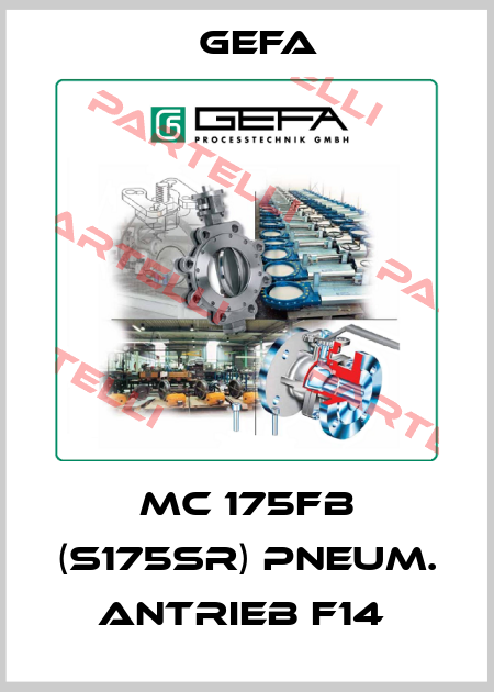 MC 175FB (S175SR) PNEUM. ANTRIEB F14  Gefa