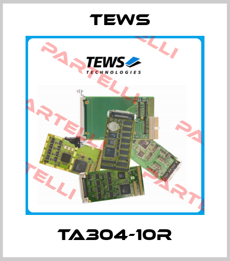 TA304-10R Tews