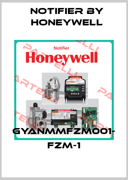 GYANMMFZM001- FZM-1 Notifier by Honeywell