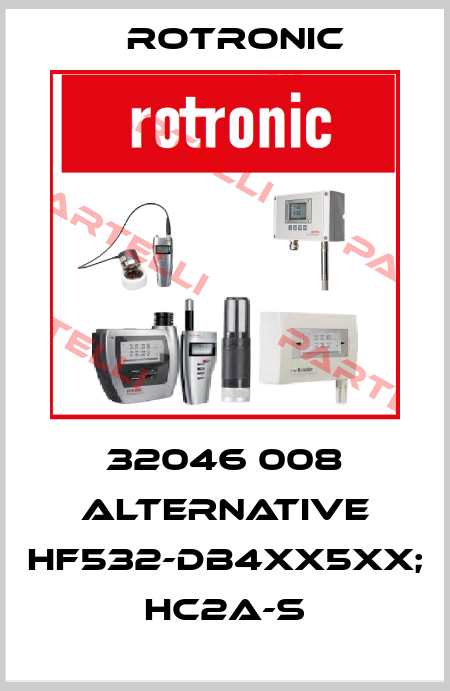 32046 008 alternative HF532-DB4XX5XX; HC2A-S Rotronic