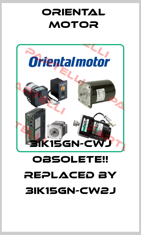 3IK15GN-CWJ Obsolete!! Replaced by 3IK15GN-CW2J Oriental Motor