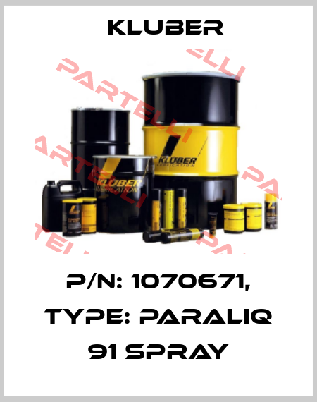 P/N: 1070671, Type: Paraliq 91 Spray Kluber