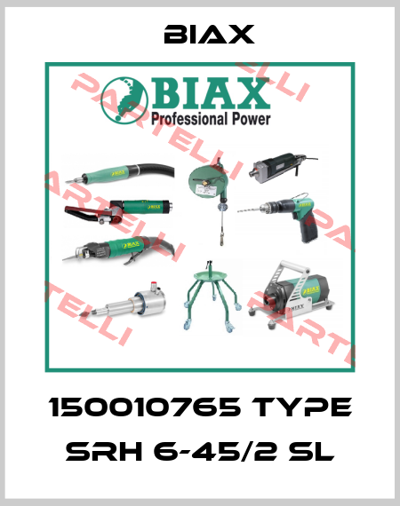 150010765 Type SRH 6-45/2 SL Biax