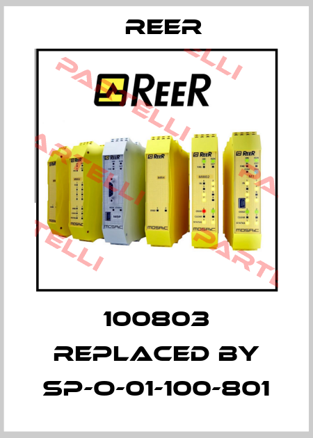 100803 REPLACED BY SP-O-01-100-801 Reer