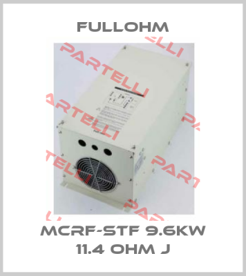 MCRF-STF 9.6KW 11.4 ohm J Fullohm