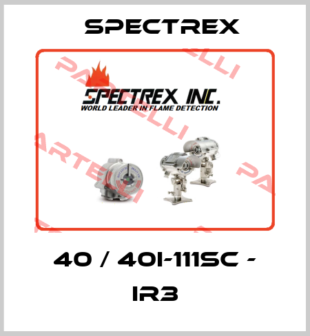 40 / 40I-111SC - IR3 Spectrex