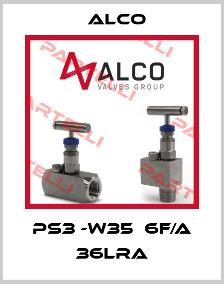 PS3 -W35  6F/A 36LRA Alco