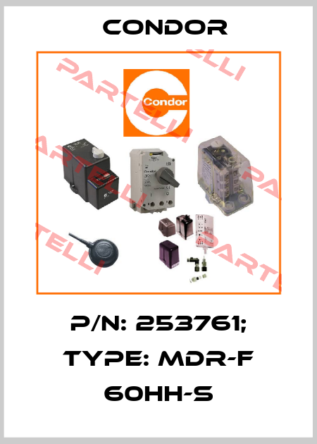 p/n: 253761; Type: MDR-F 60HH-S Condor
