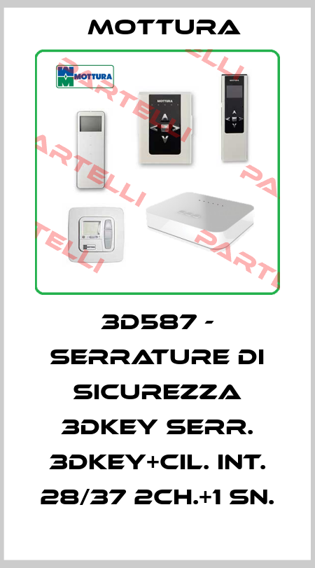 3D587 - SERRATURE DI SICUREZZA 3DKEY SERR. 3DKEY+CIL. INT. 28/37 2CH.+1 SN. MOTTURA