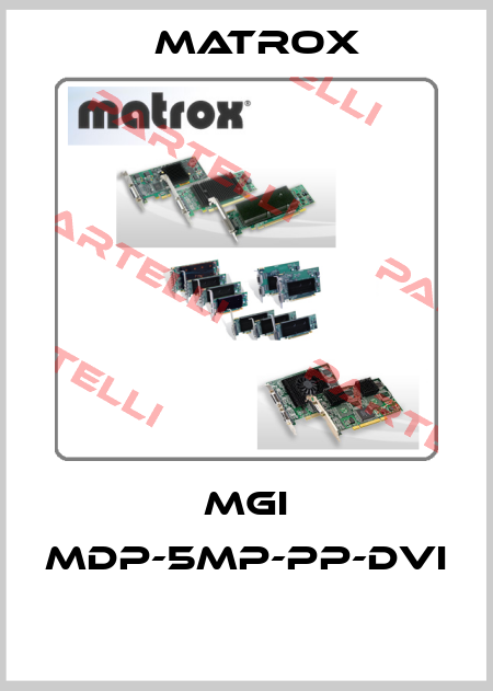 MGI MDP-5MP-PP-DVI  Matrox