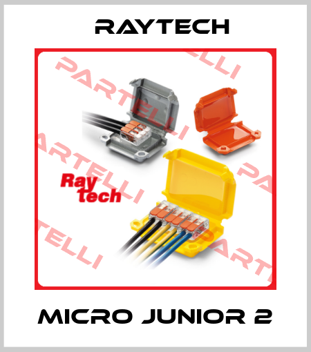 Micro Junior 2 Raytech