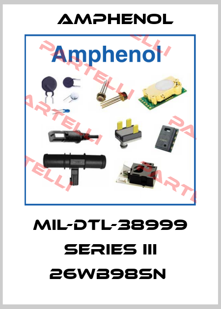 MIL-DTL-38999 SERIES III 26WB98SN  Amphenol