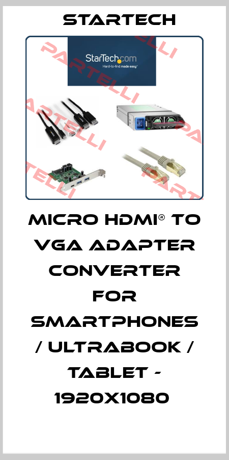 Micro HDMI® to VGA Adapter Converter for Smartphones / Ultrabook / Tablet - 1920x1080  Startech