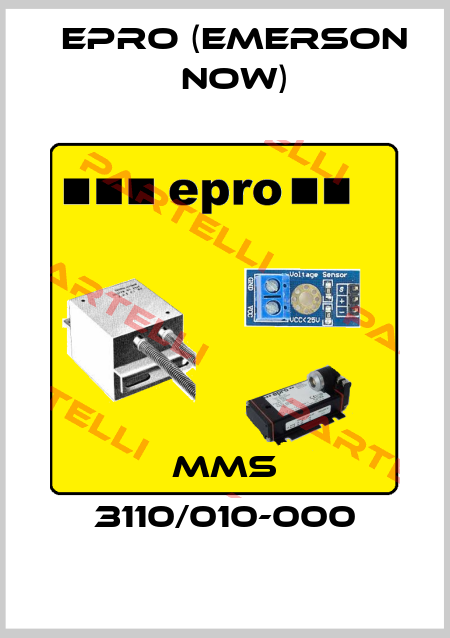 MMS 3110/010-000 Epro (Emerson now)