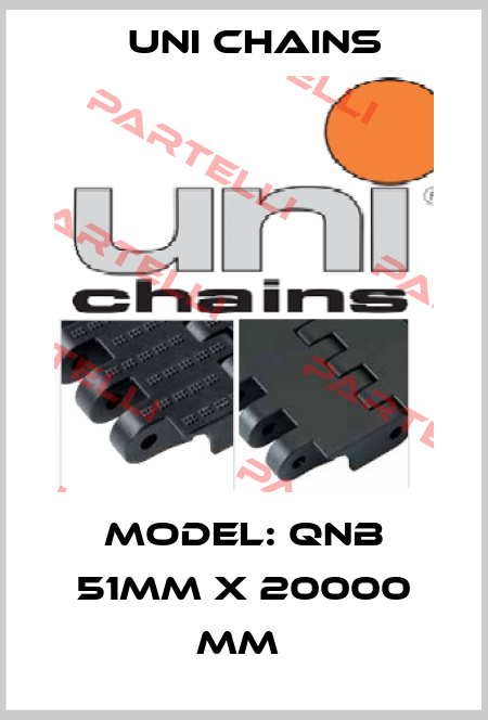 Model: QNB 51mm x 20000 mm  Uni Chains