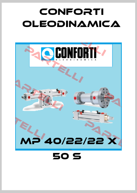 MP 40/22/22 X 50 S  Conforti Oleodinamica