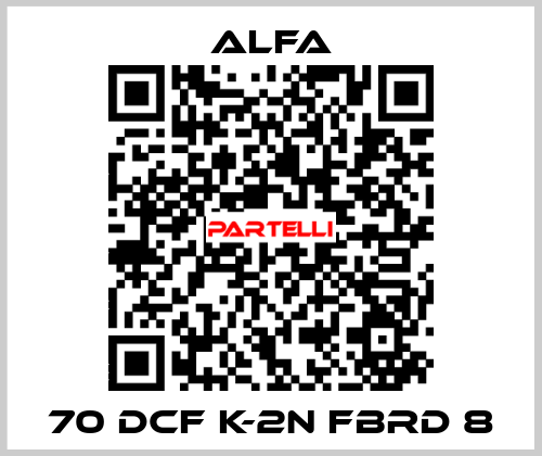 70 DCF K-2N FBRD 8 ALFA