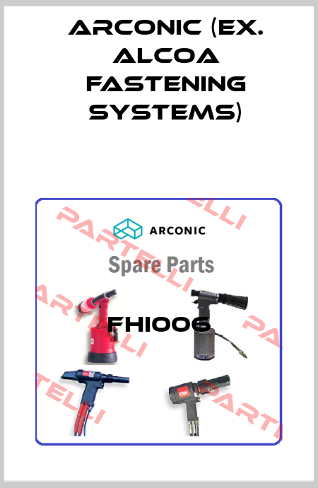 FHI006 Arconic (ex. Alcoa Fastening Systems)