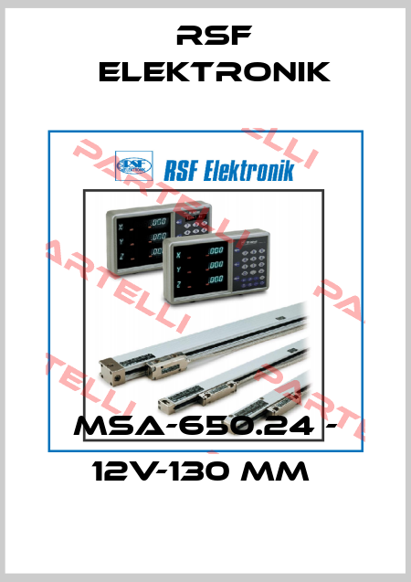 MSA-650.24 - 12V-130 MM  Rsf Elektronik