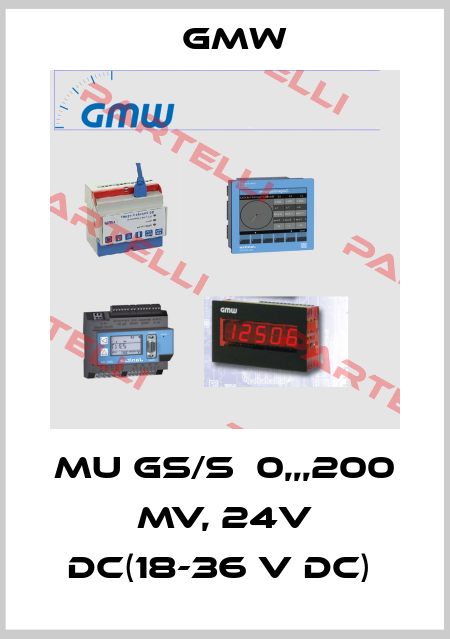 MU GS/S  0,,,200 MV, 24V DC(18-36 V DC)  Gossen Muller Weigert