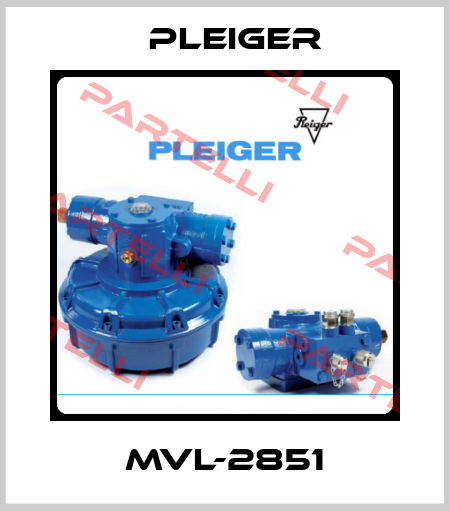 MVL-2851 Pleiger