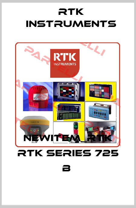 NEWITEM_RTK RTK SERIES 725 B  RTK Instruments