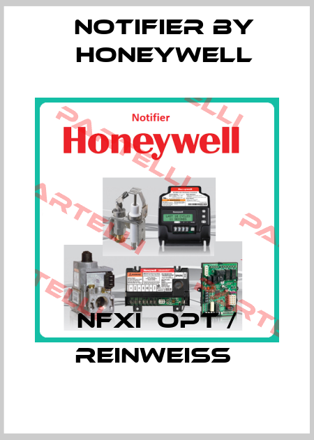 NFXI‐OPT / REINWEIß  Notifier by Honeywell