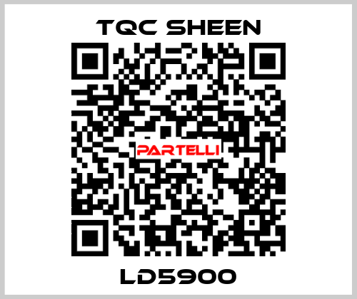 LD5900 tqc sheen