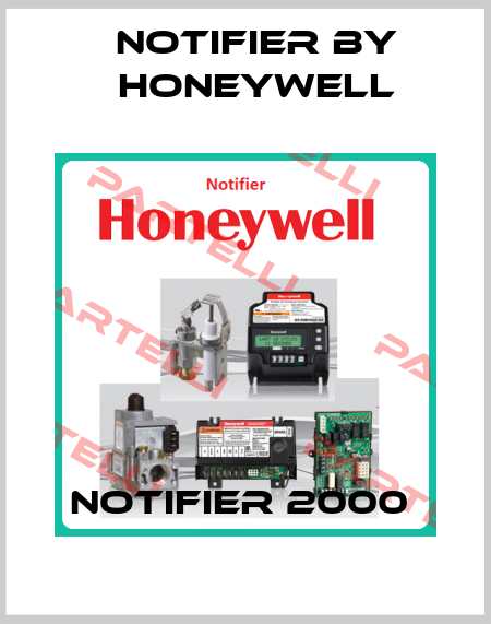 NOTIFIER 2000  Notifier by Honeywell