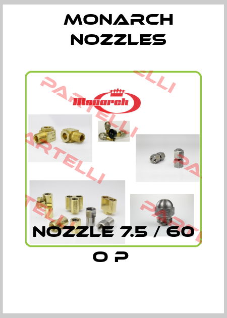 NOZZLE 7.5 / 60 O P  Monarch Nozzles