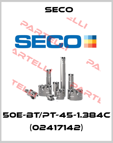 50E-BT/PT-45-1.384C (02417142) Seco