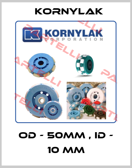 OD - 50mm , ID - 10 mm Kornylak