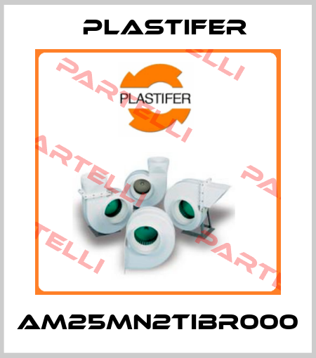 AM25MN2TIBR000 Plastifer