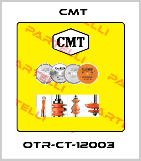 OTR-CT-12003  Cmt