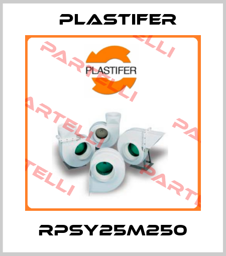 RPSY25M250 Plastifer