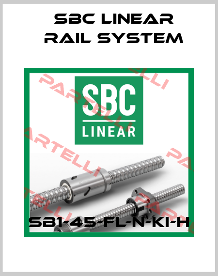 SB1-45-FL-N-KI-H SBC Linear Rail System