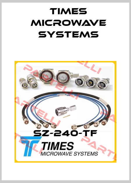 SZ-240-TF Times Microwave Systems
