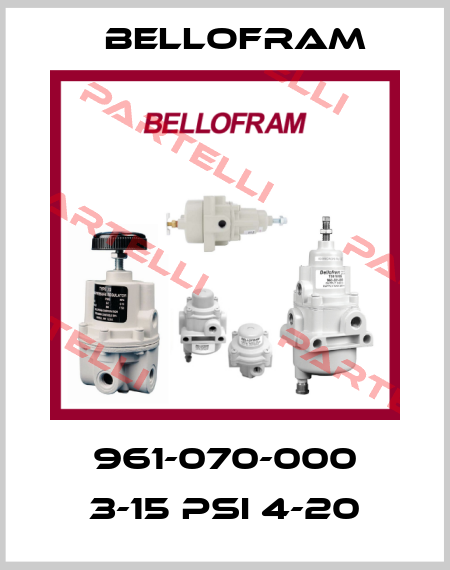 961-070-000 3-15 PSI 4-20 Bellofram