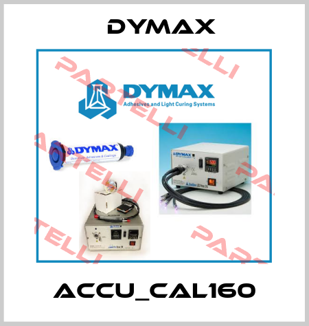 ACCU_CAL160 Dymax