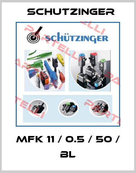 MFK 11 / 0.5 / 50 / BL Schutzinger