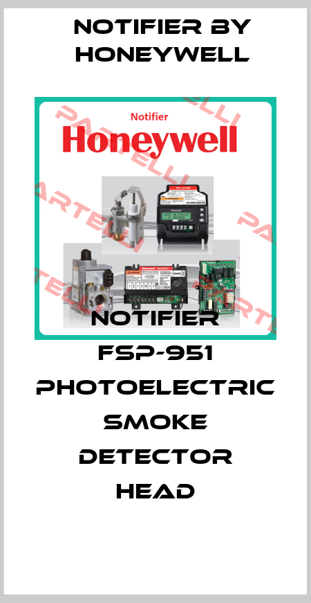 NOTIFIER FSP-951 PHOTOELECTRIC SMOKE DETECTOR HEAD Notifier by Honeywell